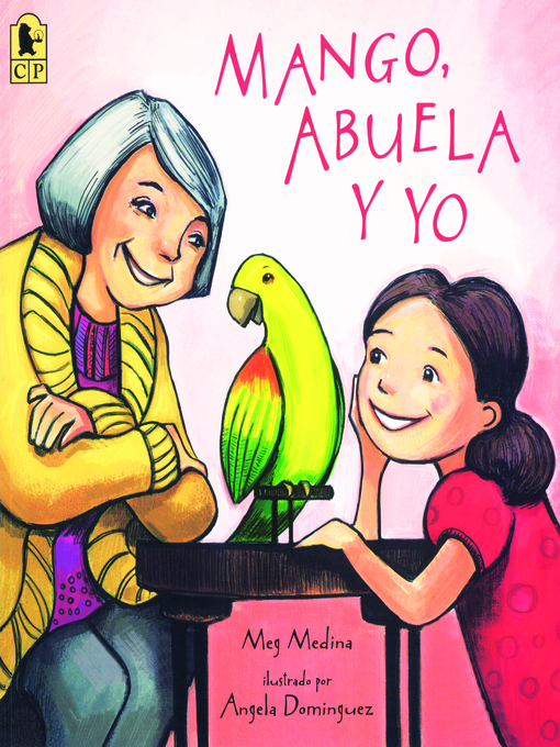 Title details for Mango, Abuela Y Yo by Meg Medina - Available